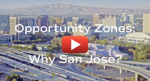 Opportunity Zone Video Thumbnail - Why San Jose?